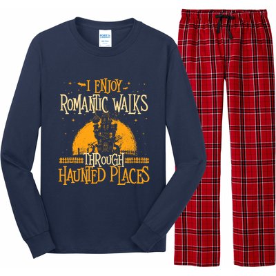 I Enjoy Romantic Walks Through Haunted Places Ghost Hunter Long Sleeve Pajama Set