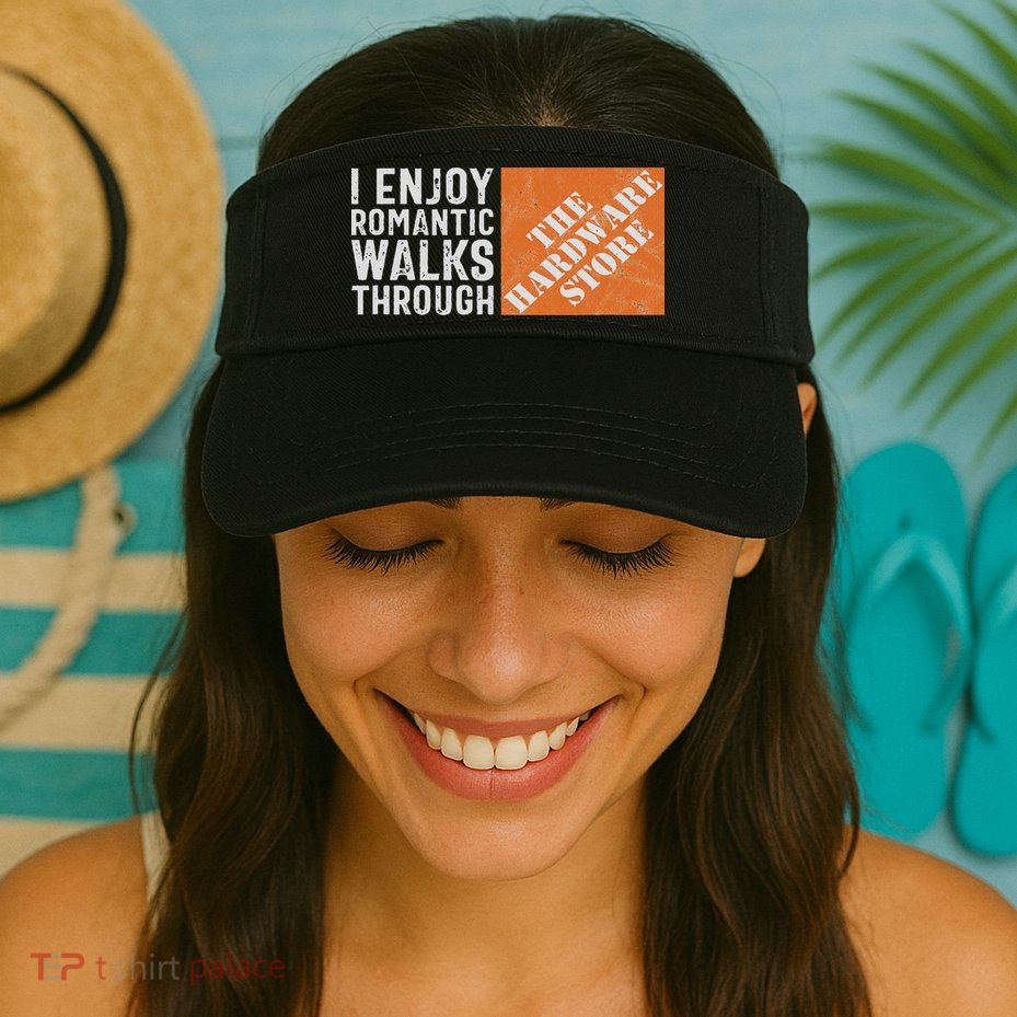 I Enjoy Romantic Walks Through The Hardware Store Funny Valucap Bio-Washed Visor