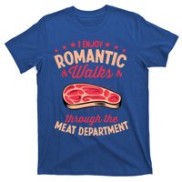 I Enjoy Rotic Walks Through The Meat Departt Gift T-Shirt