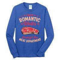 I Enjoy Rotic Walks Through The Meat Departt Gift Tall Long Sleeve T-Shirt