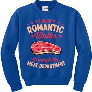 I Enjoy Rotic Walks Through The Meat Departt Gift Kids Sweatshirt