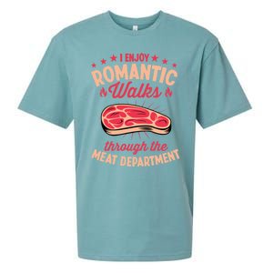 I Enjoy Rotic Walks Through The Meat Departt Gift Sueded Cloud Jersey T-Shirt