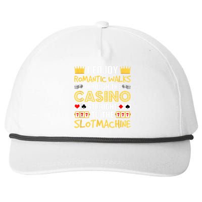 I Enjoy Romantic Walks Through The Casino Snapback Five-Panel Rope Hat