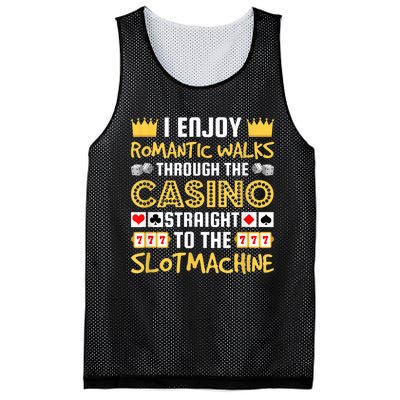 I Enjoy Romantic Walks Through The Casino Mesh Reversible Basketball Jersey Tank