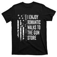 I Enjoy Romantic Walks To The Gun Store Pro Gun Owner Rights T-Shirt