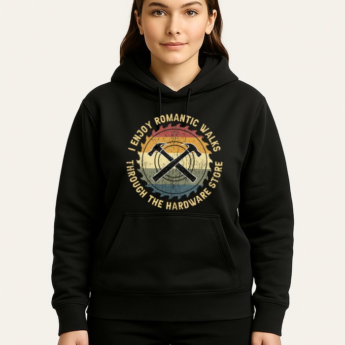 I Enjoy Romantic Walks Handyman Hardware Store Tools Hoodie