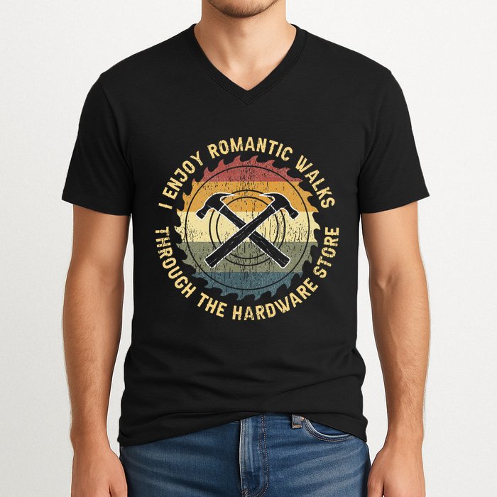 I Enjoy Romantic Walks Handyman Hardware Store Tools V-Neck T-Shirt