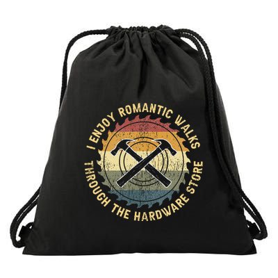 I Enjoy Romantic Walks Handyman Hardware Store Tools Drawstring Bag