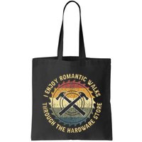 I Enjoy Romantic Walks Handyman Hardware Store Tools Bag