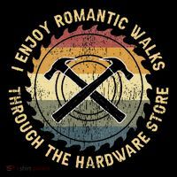 I Enjoy Romantic Walks Handyman Hardware Store Tools Tank Top