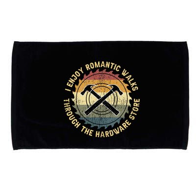 I Enjoy Romantic Walks Handyman Hardware Store Tools Microfiber Hand Towel