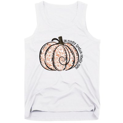 In Every Season Praise Him Fall Pumpkins Thanksgiving Tank Top