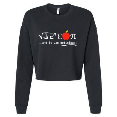 I Eight Sum Pi I Ate Some Pie And It Was Delicious Pi Day Cropped Pullover Crew