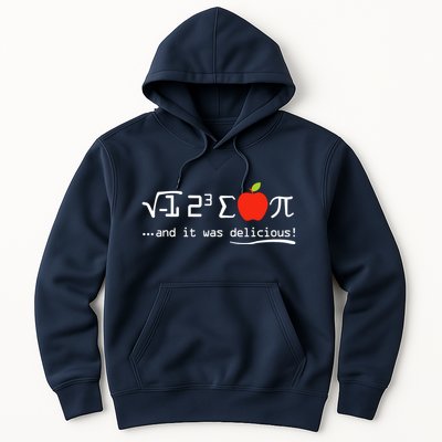 I Eight Sum Pi I Ate Some Pie And It Was Delicious Pi Day Hoodie