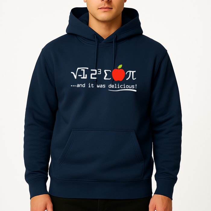 I Eight Sum Pi I Ate Some Pie And It Was Delicious Pi Day Hoodie