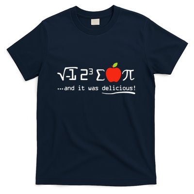 I Eight Sum Pi I Ate Some Pie And It Was Delicious Pi Day T-Shirt