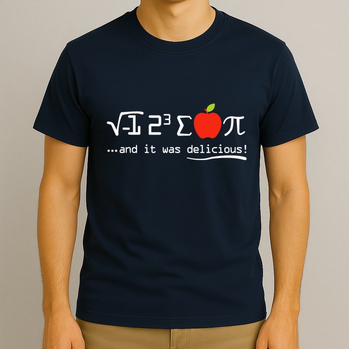 I Eight Sum Pi I Ate Some Pie And It Was Delicious Pi Day T-Shirt