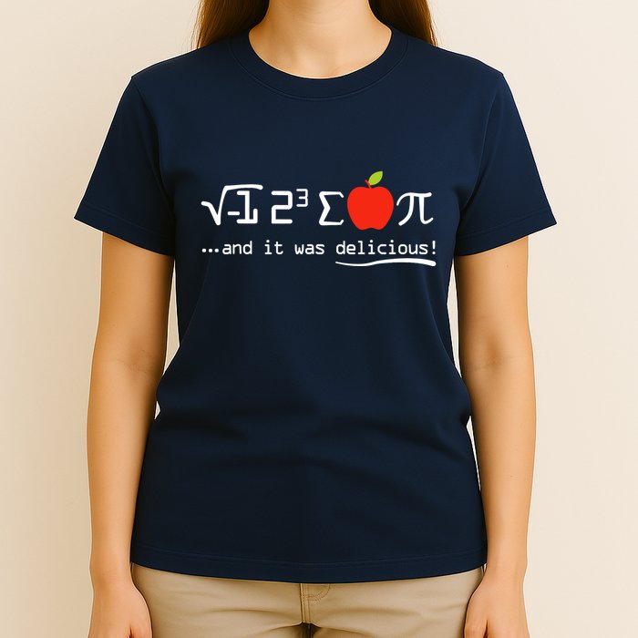 I Eight Sum Pi I Ate Some Pie And It Was Delicious Pi Day T-Shirt
