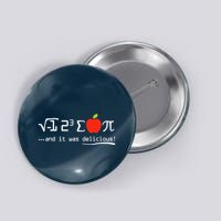 I Eight Sum Pi I Ate Some Pie And It Was Delicious Pi Day Button