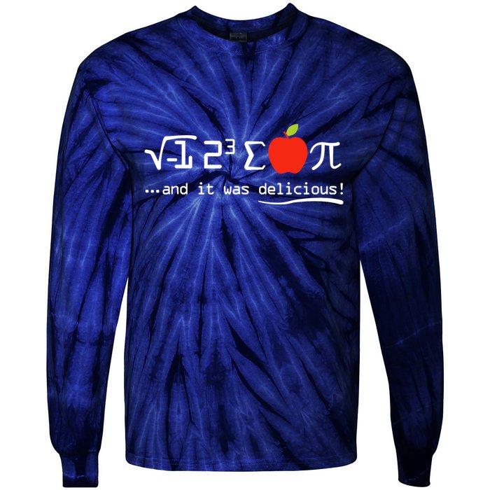 I Eight Sum Pi I Ate Some Pie And It Was Delicious Pi Day Tie-Dye Long Sleeve Shirt