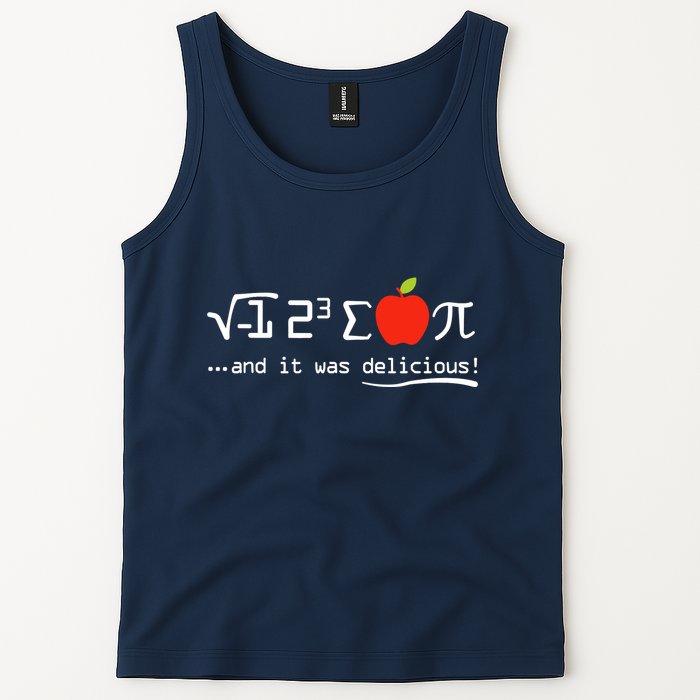 I Eight Sum Pi I Ate Some Pie And It Was Delicious Pi Day Tank Top