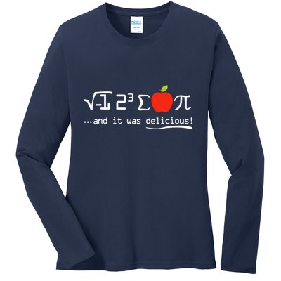 I Eight Sum Pi I Ate Some Pie And It Was Delicious Pi Day Ladies Long Sleeve Shirt
