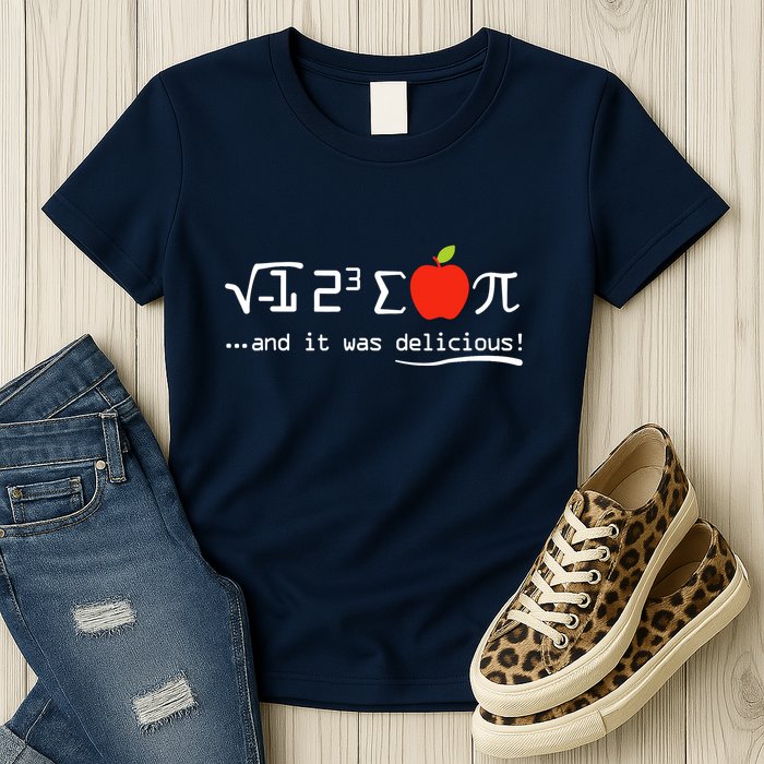 I Eight Sum Pi I Ate Some Pie And It Was Delicious Pi Day Womens T-Shirt