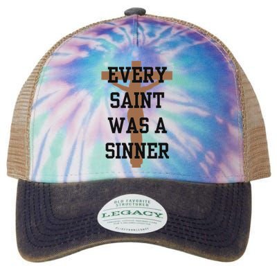 Inspirational Every Saint Was A Sinner Legacy Tie Dye Trucker Hat