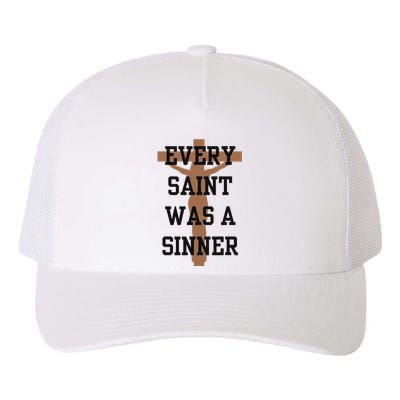 Inspirational Every Saint Was A Sinner Yupoong Adult 5-Panel Trucker Hat