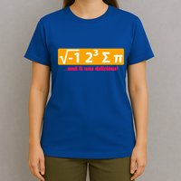 I Eight Sum Pi I Ate Some Pie And It Was Delicious Gift T-Shirt
