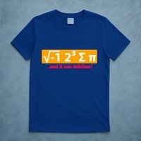 I Eight Sum Pi I Ate Some Pie And It Was Delicious Gift T-Shirt