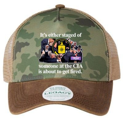 ItS Either Staged Or Cia Trump Someone At The Cia Is About To Get Fired Legacy Tie Dye Trucker Hat