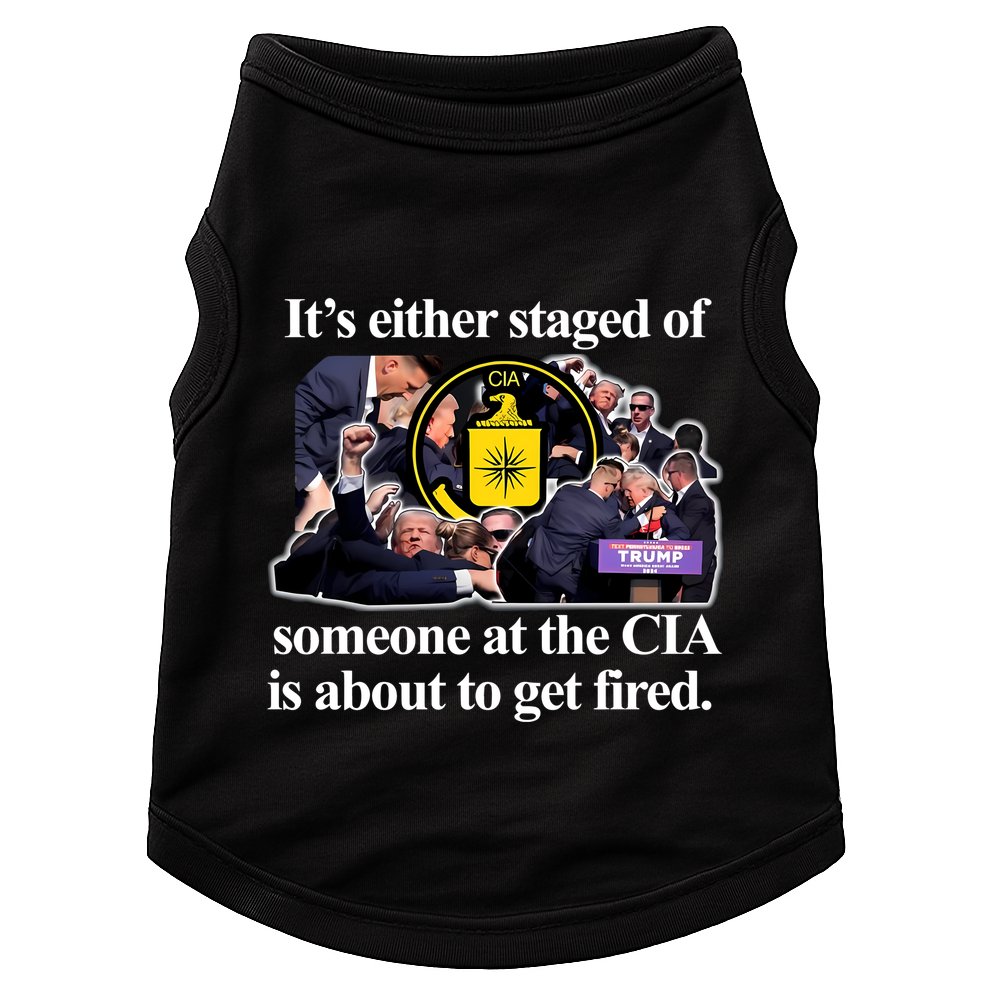 ItS Either Staged Or Cia Trump Someone At The Cia Is About To Get Fired Doggie Tank