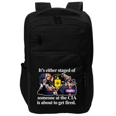 ItS Either Staged Or Cia Trump Someone At The Cia Is About To Get Fired Impact Tech Backpack