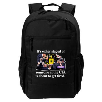 ItS Either Staged Or Cia Trump Someone At The Cia Is About To Get Fired Backpack