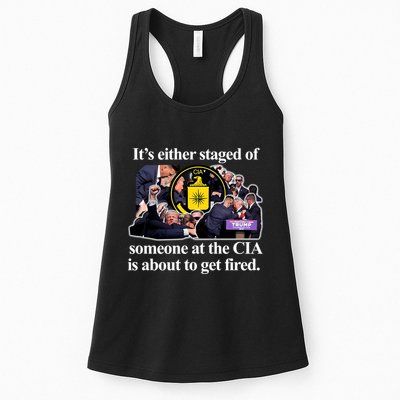 ItS Either Staged Or Cia Trump Someone At The Cia Is About To Get Fired Womens Tank Top