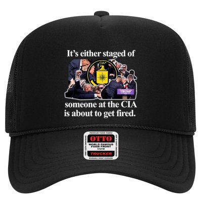 ItS Either Staged Or Cia Trump Someone At The Cia Is About To Get Fired Trucker Hat
