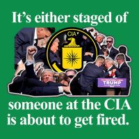 ItS Either Staged Or Cia Trump Someone At The Cia Is About To Get Fired Sweatshirt