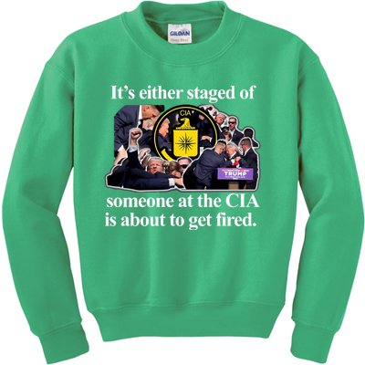 ItS Either Staged Or Cia Trump Someone At The Cia Is About To Get Fired Kids Sweatshirt