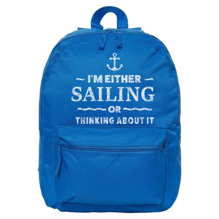 I'm Either Sailing Or Thinking About It Funny Boat Boating Funny Gift 16 in Basic Backpack