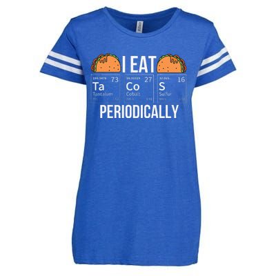 I Eat Tacos Periodically Chemistry Chemist Gifts Enza Ladies Jersey Football T-Shirt