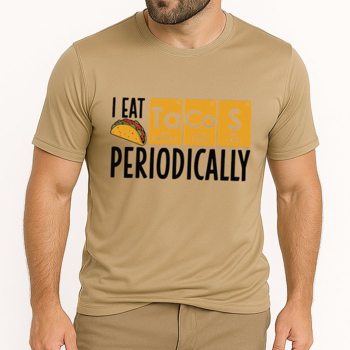 I Eat Tacos Periodically Science Taco Food Pun Taco Lovers Cooling Performance Crew T-Shirt