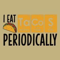 I Eat Tacos Periodically Science Taco Food Pun Taco Lovers Cooling Performance Crew T-Shirt