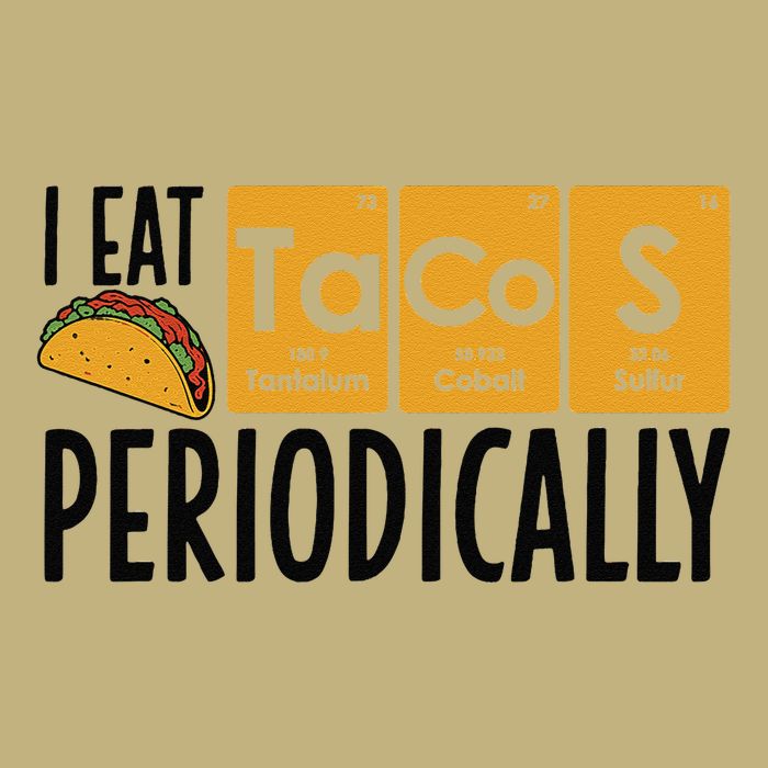 I Eat Tacos Periodically Science Taco Food Pun Taco Lovers Cooling Performance Crew T-Shirt