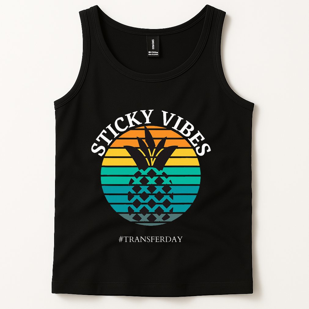 Ivf Embryo Transfer Day Pineapple Tank Top