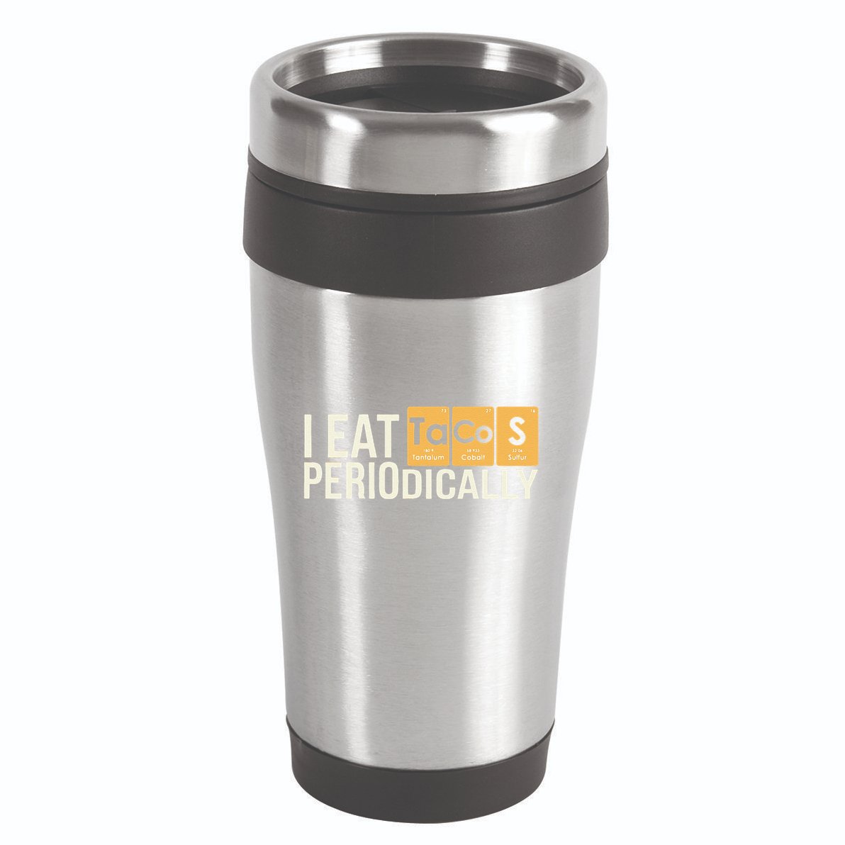 I Eat Tacos Periodically Science Taco Food Pun Taco Lovers 16oz Travel Tumbler