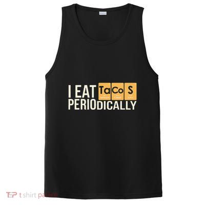 I Eat Tacos Periodically Science Taco Food Pun Taco Lovers PosiCharge Competitor Tank