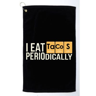 I Eat Tacos Periodically Science Taco Food Pun Taco Lovers Golf Towel