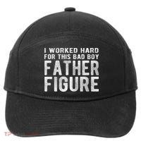 I Earned This Dad Bod Funny Father Day Dad Daddy 7-Panel Snapback Hat