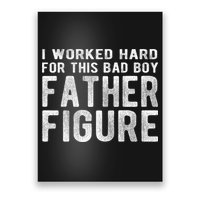 I Earned This Dad Bod Funny Father Day Dad Daddy Poster